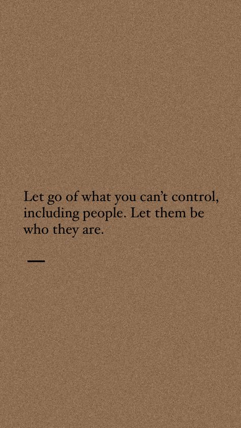 Let Them Be Quotes, If They Leave Let Them Go, Let Them Theory Quotes, Being Let Down Quotes, Let Them Go Quotes, Let Them Quotes, Let Down Quotes, Let Them Leave, October Moodboard