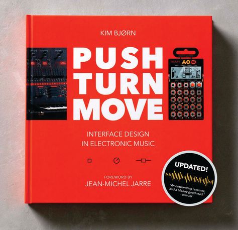 BOOK REVIEW: PUSH TURN MOVE, Interface Design in Electronic Music Novation Launchpad, Electronic Music Instruments, Jean Michel Jarre, Digital Audio Workstation, Electronic Musical Instruments, Reference Book, Reading Resources, Latest Books, Interface Design