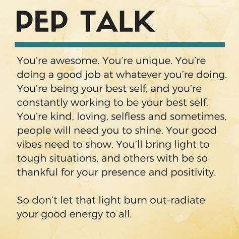 Positive Pep Talk, Self Pep Talk Quotes, Pep Talks Encouragement, Pep Talk Quotes Motivation, Cup Of Pep Talk, Pep Talk Quotes, Mini Pep Talk, Positive Talk, Emotionally Immature