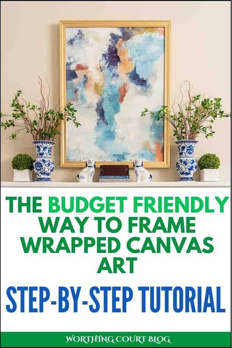 A step-by-step diy canvas art frame tutorial to show you how to easily and affordably make a beautiful custom wall art frame yourself. How To Frame A Large Canvas Painting, Diy Framing Canvas, Diy Old Canvas Ideas, Upgrade Canvas Art, Frame Canvas Print, How To Add Frame To Canvas, Diy Frame Canvas Art, Displaying Canvas Art, Diy Frames For Canvas