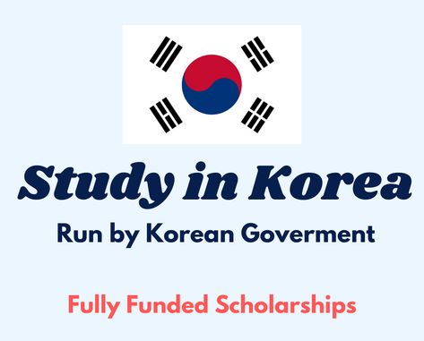 Korean Government Scholarships 2022 | Global Korea Scholarship | Fully Funded » Study Tribune Global Korean Scholarship, Gks Scholarship Undergraduate, Gks Scholarship Aesthetic, Gks Scholar, Gks Scholarship, Senior Year Planning, 2024 Manifestation, International Scholarships, Vision Board Images