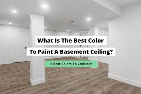 Basement Ceiling Paint Colors, Basement Ceiling Colors, White Basement Ceiling, Paint Basement Ceiling, Painted Basement Ceiling, Best Ceiling Paint, Exposed Basement Ceiling, Basement Ceiling Painted, Craft Room Organization Ideas