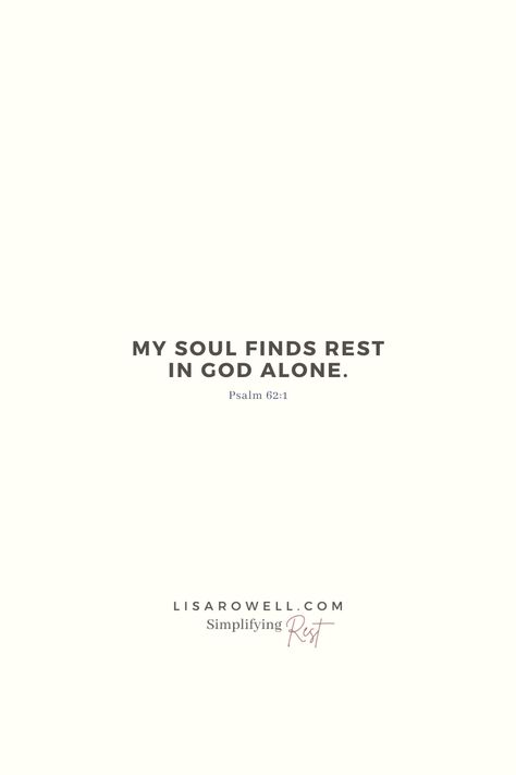 Bible Verse About Rest, Rest Bible Verse, Short Memory Verse, Verses About Rest, Recharge Quotes, Rest Quotes, Short Bible Verses, Psalm 62, Christian Bible Quotes