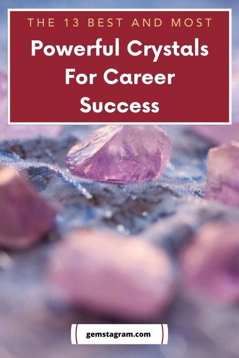 The workplace environment can be quite stressful and filled with negative energies from clients or co-workers that can affect your entire workday. Most Powerful Crystals, Powerful Crystals, Crystal Properties, Become Successful, Lucky Stone, Career Advancement, Power Crystals, Career Success, Co Workers