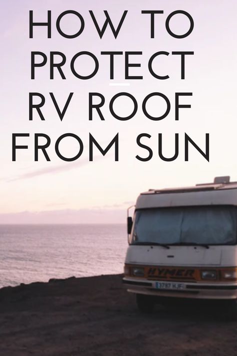 To protect the RV roof from sun, clean it regularly, seal the roof surfaces using silicone based sealer and cover the RV to limit the sun exposure.    The damage sun can cause to your RVs roof can be higher if it is exposed to high UV radiations for prolonged time.  Unlike winter or snow, the damage sun can cause may not be visible to you quickly.   But, it can be bad in long term. And therefore, tackling it in time is the best option you have. Rv Roof Replacement, Insulating An Rv For Winter, Sealing Camper Seams, Fixing Camper Water Damage, How To Replace An Rv Roof, Sun Protection, Insulation, Uv Protection, Rv