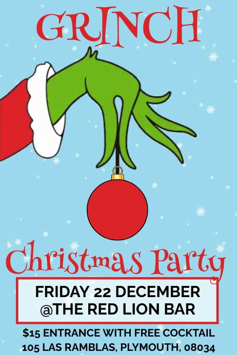 Grinch Christmas Party Poster Template | PosterMyWall Grinch Costumes, Christmas Party Poster, Grinch Christmas Party, Grinch Party, Christmas Flyer, Festive Drinks, 22 December, Unique Favors, Dinner Invitations