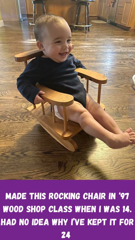 Made This Rocking Chair In ‘97 Wood Shop Class When I Was 14. Had No Idea Why I’ve Kept It For 24 Years. 38 Now And I Have Finally Realized It Belongs To My Son. Might Be A Dumb Post, Sorry, But His Face Makes All Those Years Worth It Rocking Chair Woodworking Plans, Toddler Rocking Chair, Angles Math, Chair Woodworking Plans, Walnut Bookcase, Shop Class, Public Sculpture, To My Son, Woodworking Skills