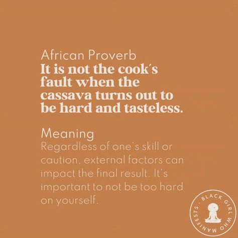 Be easy on yourself 🧡👩🏾‍🍳 #blackgirlwhomanifests #blackgirlswhomanifest Deep Proverbs, Be Easy On Yourself, Wise Proverbs, African Quotes, Stoicism Quotes, African Proverb, Learning Skills, Proverbs Quotes, Philosophical Quotes