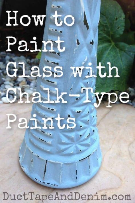 How to Paint Glass with Chalk-Type Paints. #howtopaintglass #paintglass #paintingglass #paintedglass #paintedvase #howtopaintvases #ducttapeanddenim Glass Repurposed Ideas, Painting Glass With Chalk Paint, Chalk Paint On Glass Jars, How To Paint Glass Bottles With Acrylic, How To Paint Glass Vases, Painting Canning Jars, Thrift Crafts, How To Paint Glass, Make Chalk Paint