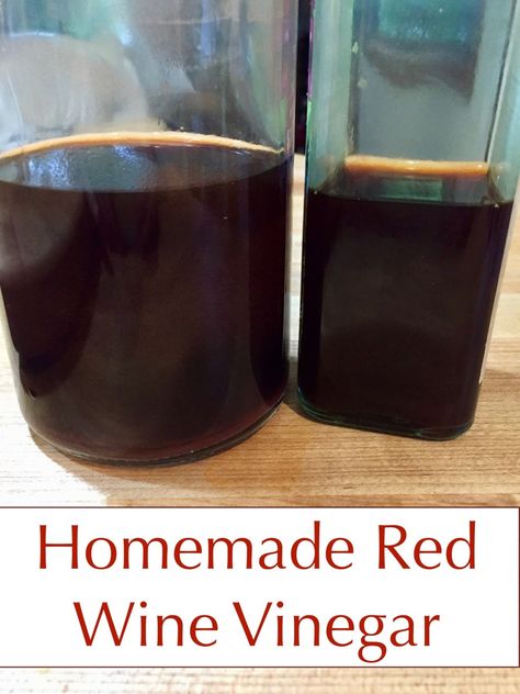 Making Vinegar From Wine, How To Make Red Wine Vinegar, Leftover Red Wine Recipes, Diy Red Wine Vinegar, Red Wine Vinegar Recipes, Making Vinegar, Pickling Vegetables, Homemade Red Wine, Homestead Food