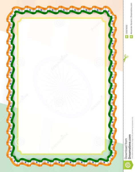 Frame And Border Of Ribbon With India Flag, Template Elements For Your Certificate And Diploma. Vector Stock Vector - Illustration of border, incentive: 120278032 Border For Independence Day, Photobooth Frame Diy, Indian Independence Day Images, Hindi Calligraphy Fonts, Indian Flag Colors, I Love My India, Holiday Homework, Hindi Calligraphy, Flag Template