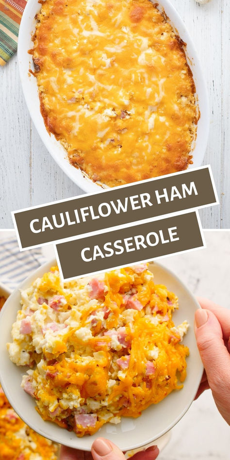 Two photo collage of keto cauliflower casserole with ham. Keto Ham Recipes, Ham Casserole, Leftover Ham Recipes, Recipes Low Carb, Cauliflower Casserole, Keto Side Dishes, Leftover Ham, Low Carb Diet Recipes, Healthy Low Carb Recipes