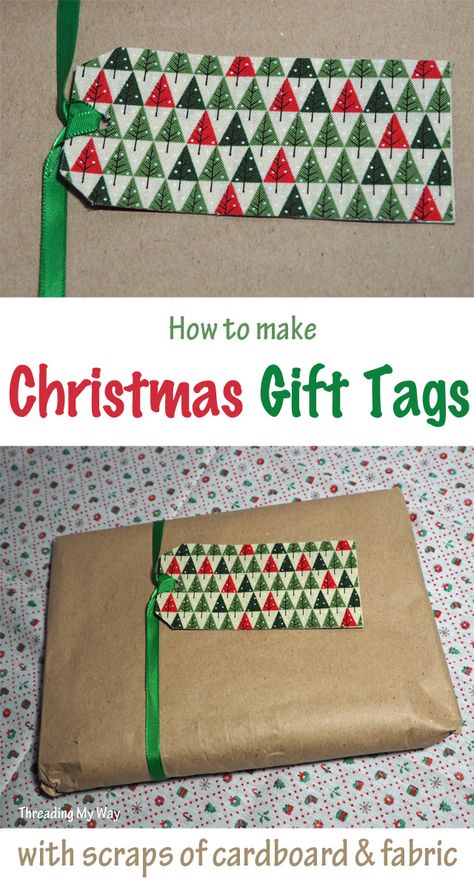 How to make Christmas gift tags with small scraps of fabric and cardboard offcuts ~ Threading My Way Scraps Sewing, Fabric Gift Tags, Christmas Sewing Crafts, Christmas Gift Tags Diy, Gift Tags Christmas, Scraps Of Fabric, Christmas Sewing Projects, Scrapbook Gift, Tags Diy