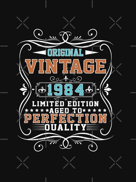 "Gift Shirt for Men - Vintage 1984 Aged to Perfection 40th Birthday" Classic T-Shirt by BorJam | Redbubble Lekker Verjaar, Aged To Perfection, Men Vintage, 40th Birthday, Buying Gifts, Classic T Shirts, Mens Shirts, For Men, Birthday