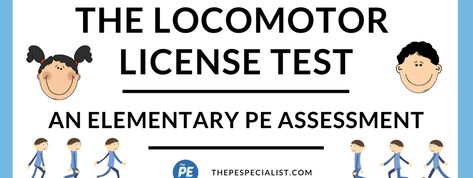 The Locomotor License Test Locomotor Movements, Workouts Challenge, Physical Education Lesson Plans, Elementary Games, Adapted Physical Education, Pe Lesson Plans, Elementary Physical Education, Elementary Pe, Physical Education Lessons