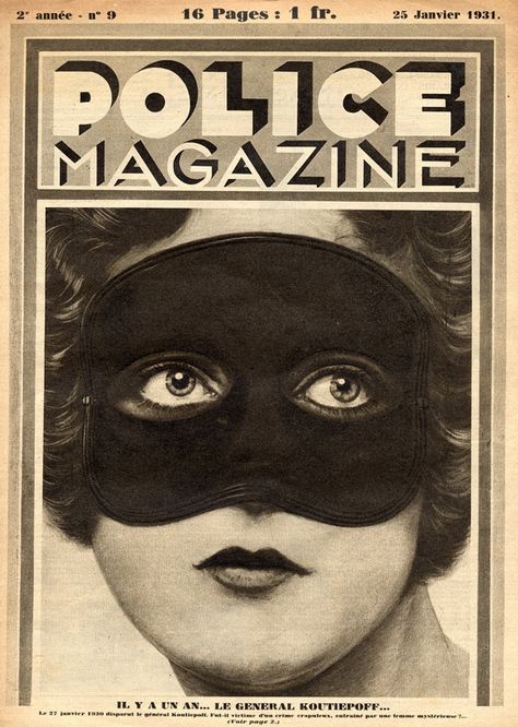 cMag788 - Police Magazine / January 1931 Dolly Mixture, Wearing A Mask, Tiny Prints, Vintage Portraits, Pulp Fiction, Her Eyes, Vintage Images, Magazine Covers, Vintage Halloween