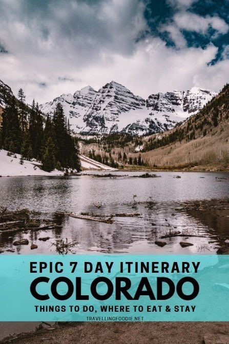 7 Days in Colorado - Ultimate Colorado Travel Guide and Itinerary