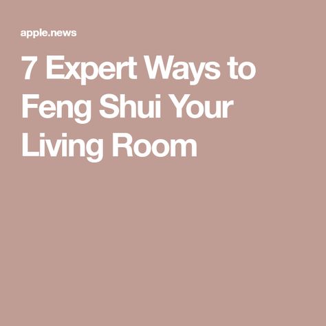 7 Expert Ways to Feng Shui Your Living Room Feng Shui Living Room Layout, Peaceful Living Room, Feng Shui Living Room, Arranging Furniture, Peaceful Living, Balance And Harmony, Aspects Of Life, Home Styles, Livingroom Layout