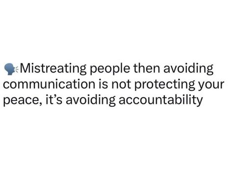 Avoiding Quotes, Good Man Quotes, Accountability Quotes, Narcissism Quotes, You Deserve Better, Caption Quotes, Reminder Quotes, People Quotes, Toxic Relationships