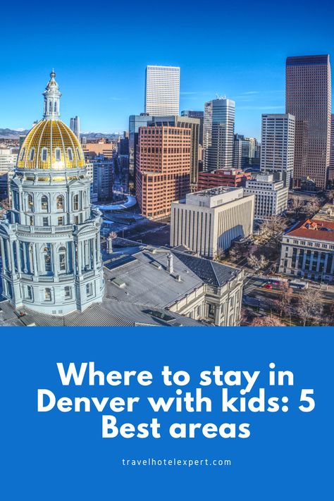 Hi guys, on my website, I already wrote an article about Denver without a car (I will put the link to it at the end of this article). In today’s article, I will help you to find the best places to stay in Denver for families with kids. Where To Stay In Denver Colorado, Things To Do In Denver With Kids, Denver With Kids Summer, Denver With Kids, Day Trips From Denver, Denver Airport, Denver Hotels, Kid Friendly Resorts, Denver Zoo