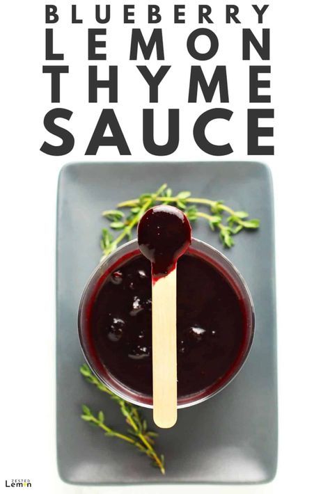 This 4-ingredient Blueberry Lemon Thyme Sauce is sweet with a hint of bright lemon and earthy thyme. This recipe is the perfect sauce to dip and drizzle on everything from roasted turkey to cheesecake. #zestedlemon #sauce #blueberrylemon #thyme #recipe | zestedlemon.com Healthy Sauce Recipes, Thyme Sauce, Cream Cheese Wontons, Cheese Wontons, Brie Recipes, Sweet Magic, Turkey Breast Recipe, Bagel Cream Cheese, Lemon Thyme