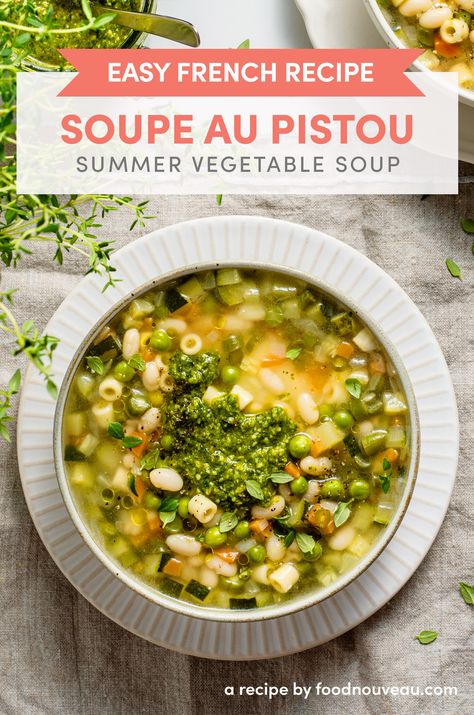 Soup Au Pistou Recipe, French Food Vegetarian, French Soups And Stews, Summer French Recipes, French Vegetable Soup, Summer Soups Vegetarian, French Soups Traditional, Summer Soups And Stews, European Soup Recipes