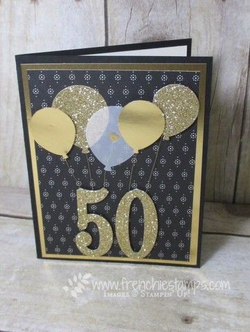 Stamp & Scrap with Frenchie: 50 is Easy with Number of Years 50th Anniversary Cards, Special Birthday Cards, Number 50, 70th Birthday Card, Turning 50, Birthday Card Craft, Gold Card, 50th Birthday Cards, Hand Made Greeting Cards