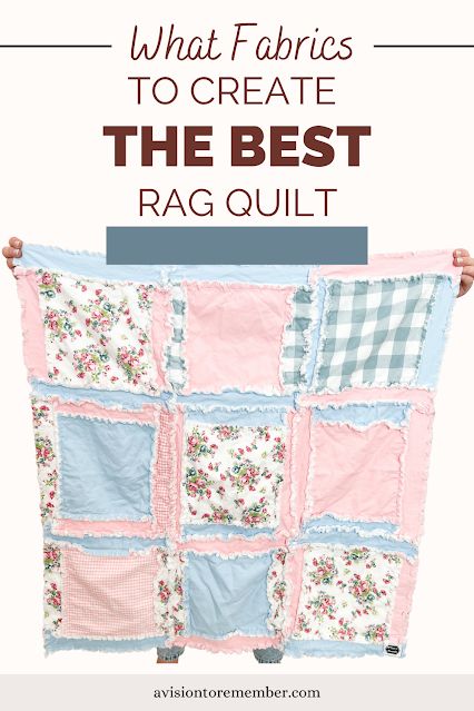 What Fabric Do I Use for Rag Quilts? from the Pro Rag Quilt Maker A Vision to Remember | A Vision to Remember All Things Handmade Blog: What Fabric Do I Use for Rag Quilts? from the Pro Rag Quilt Maker A Vision to Remember Strip Rag Quilts, Rag Quilt Instructions, Car Seat Cover Pattern, Flannel Rag Quilts, Owl Tutorial, Rag Quilt Patterns, Quilting Patchwork, Baby Rag Quilts, Cheap Fabric