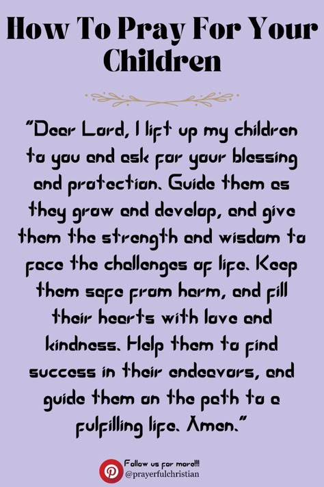 Here's how to pray for your children. Pray this prayer for your children. This prayer is for those who want God to protect their children. Prayer for my kids, prayer for my children health, prayer for my children favour, Prayer for my children education, prayer for my children salvation. Prayer For Your Children, Prayers For Your Children, Kids Prayer, Prayer For Sons Health, Prayers For My Children, Prayer For Kids Protection, Prayer Over Children, Daily Prayer For My Children, Prayer Of Protection For Children