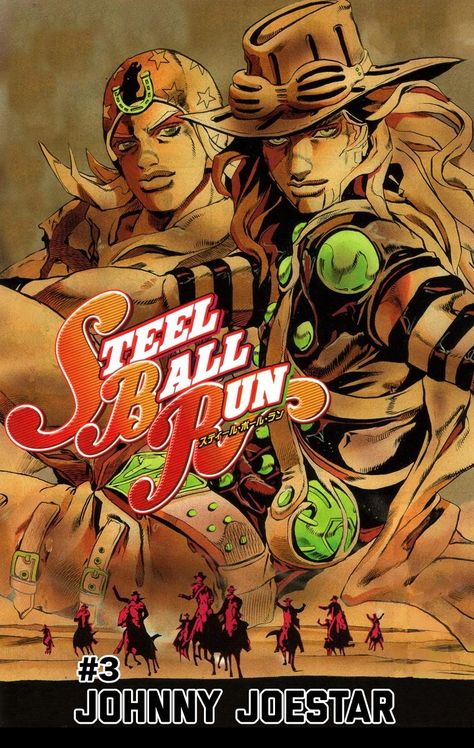 Gyro Zeppeli, Steel Ball Run, Johnny Joestar, Jojo Parts, Ball Run, Adventure Art, Manga Covers, Jojo Bizzare Adventure, Jojo Bizarre