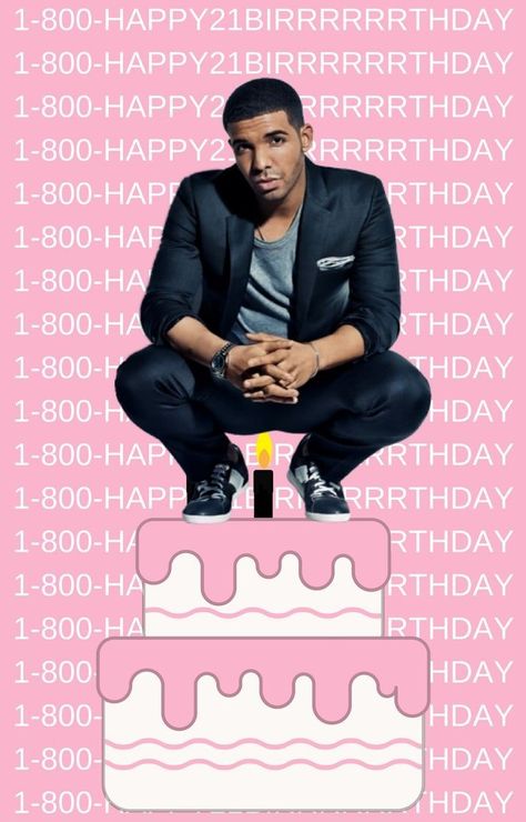 Drake Happy Birthday, Ratchet Happy Birthday, Drake Pics, Drake Birthday, Drake Hotline Bling, Drake's Birthday, Drake Hotline, Broly Movie, Happy Birthday Gif