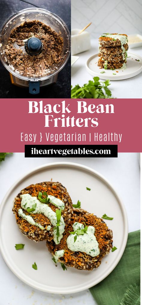 Black Bean Fritters, Bean Fritters, Vegetarian Main Dish, Lentil Fritters, Veggie Fritters, Plant Based Meal Planning, Black Bean Recipes, Roasted Red Potatoes, Cilantro Sauce