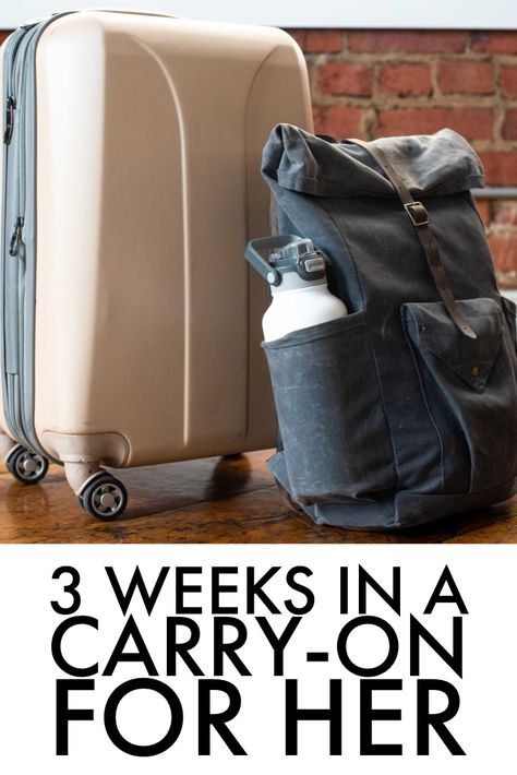 How To Travel For 3 Weeks With Just A Carry On - For Her Carryon Bag Essentials, Carryon Packing, Cute Backpacks For Traveling, Carryon Suitcase, Best Carry On Bag, Travel Light Packing, One Suitcase, Carryon Bag, Packing For Europe