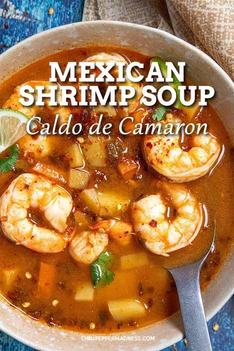 Caldo de camarón is a traditional Mexican shrimp soup made with vegetables and shrimp in a flavorful broth known for its rich, savory flavor, so comforting. Mexican Shrimp Soup, Mexican Seafood Soup, Crock Pot Shrimp, Protein Soup Recipes, Shrimp Soup Recipes, Mexican Life, Crockpot Recipes Mexican, Cooked Shrimp Recipes, Mexican Shrimp