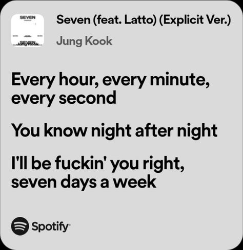 Seven Jungkook Song Spotify, Seven Lyrics Jungkook, K Pop Lyrics, Seven Lyrics, Pop Spotify, Musica Spotify, Hiphop Dance, Jungkook Seven, Kpop Lyrics