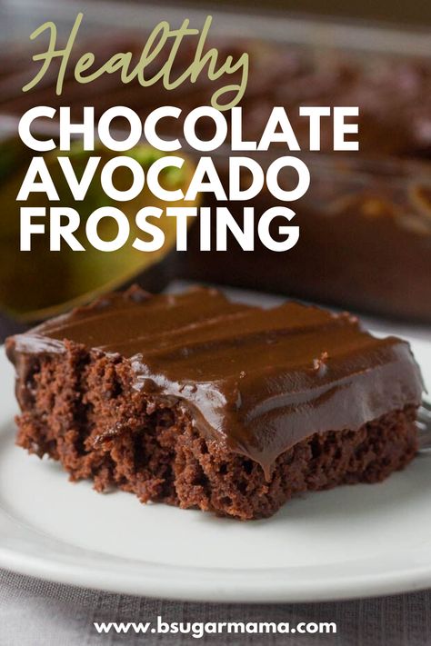 Avocado Chocolate Frosting, Avocado Frosting, Sugar Free Frosting, Vegan Chocolate Cake Recipe, Avocado Cake, Healthy Cakes, Avocado Dessert, Keto Chocolate Cake, Chocolate Avocado