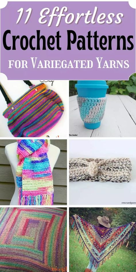 11 Effortless Crochet Patterns for Variegated Yarns (free!) - Little World of Whimsy Crochet Patterns Using Variegated Yarn, Variegated Crochet Patterns, Best Crochet Patterns For Variegated Yarn, Variated Yarn Crochet Patterns, One Skein Worsted Weight Crochet Patterns, Crochet Patterns Variegated Yarn, Crochet For Variegated Yarn, Crochet Patterns Multicolor Yarn, 2 Skeins Crochet Projects