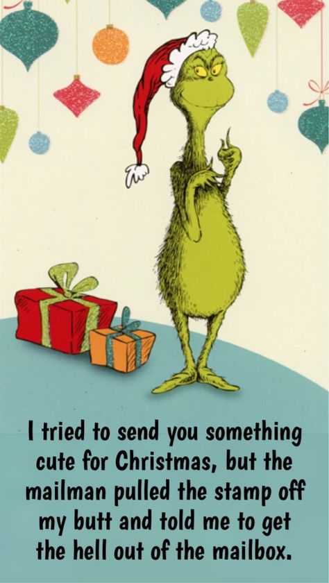 Grinch Happy Birthday, Reef Decoration Ideas, Grinch Quotes, Grinch Christmas Party, Christmas Card Sayings, Grinch Christmas Decorations, Funny Cartoons Jokes, Card Sayings, Christmas Messages