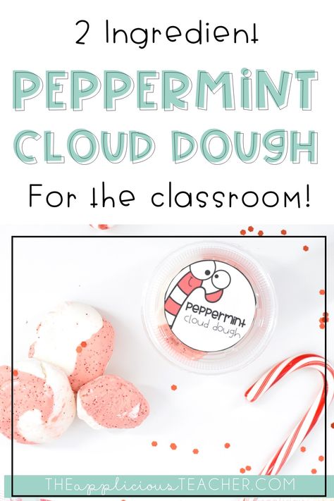 Christmas Cloud Dough for the classroom- what a fun and engaging activity for the classroom right before the holidays! TheAppliciousTeacher.com Gingerbread Cloud Dough, Winter Lesson Plan, December Ideas, Homeschool Lessons, Cloud Dough, Classroom Management Tool, Fun Classroom Activities, Classroom Activity, Kindergarten Science