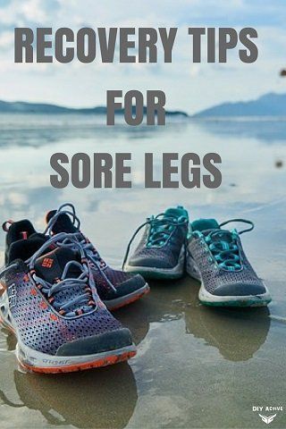 Recovery Tips for Sore Legs @DIYactiveHQ #exercise Sore Legs After Workout, Butter Chicken Easy, Sore Legs, Beginner Running, Running Recovery, Fitness Hacks, Trx Training, Averie Cooks, Healing Remedies