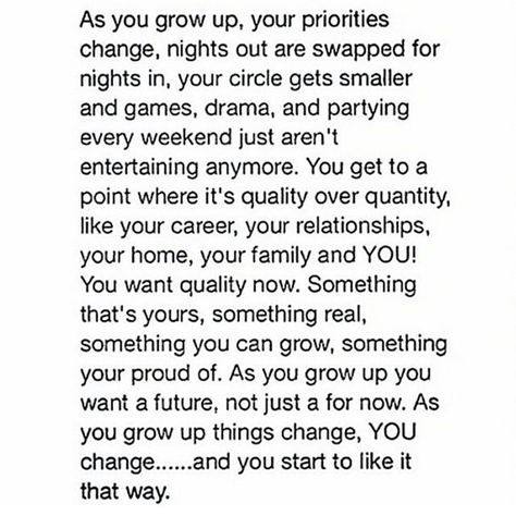 Now that I'm halfway done with my 2nd year of college, I can definitely agree that I am at this stage in my life. I'd rather stay in with my girls/roomies or bae than go out to a party. Growing Up Quotes, Draya Michele, Adulting Quotes, Anything For You, Fav Quotes, Up Quotes, True Life, Lyric Quotes, Note To Self