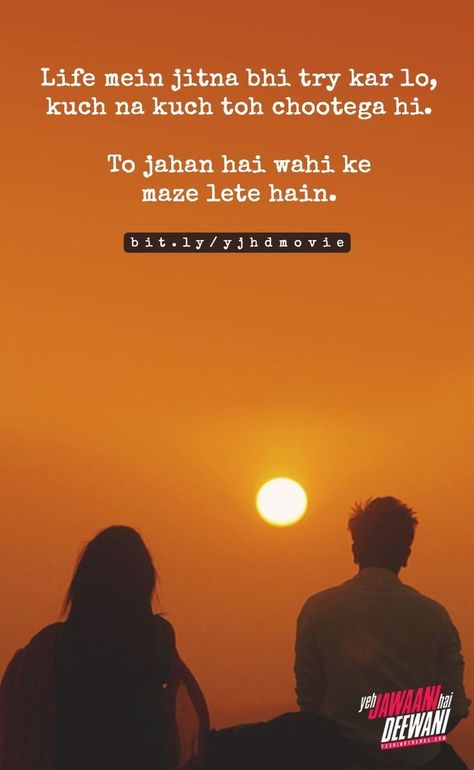 Yjhd Quotes, Yeh Jawaani Hai Deewani, Filmy Quotes, Osho Quotes On Life, Guy Friendship Quotes, Best Movie Quotes, Movie Dialogues, Bollywood Quotes, Inspirtional Quotes