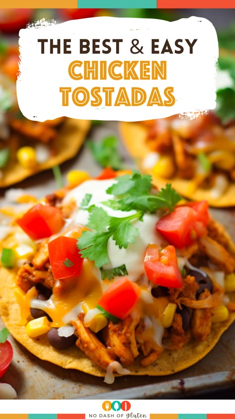 Chicken Tostadas Recipes, Mexican Tostada Recipes, Mexican Tostadas Chicken, Corn Tostadas Recipes, Chicken Tostadas Mexican, Carne Asada Tostadas, Tostada Chicken, Chicken Tostada Recipes, Easy Tostadas