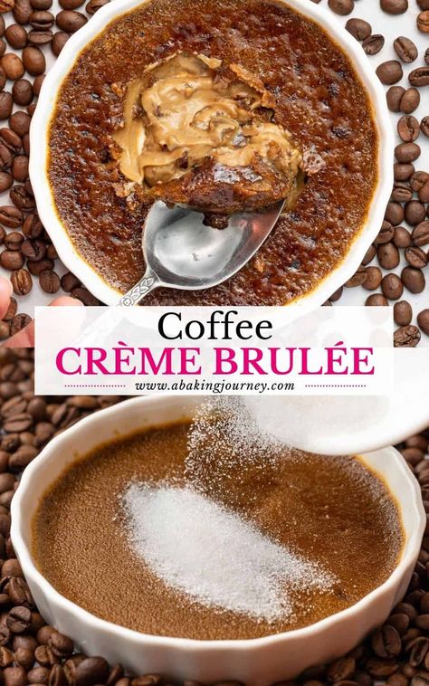 This coffee creme brulee recipe is super easy to make with 5 ingredients and 15 minutes of prep time. The classic French dessert is the perfect coffee flavoured dessert for a dinner party or special occasion! Crème Brûlée Recipe, Coffee Creme Brulee, Creme Brulee Desserts, French Pastries Recipes, Patisserie Cake, Classic French Desserts, French Dessert Recipes, Brulee Recipe, Creme Brulee Recipe