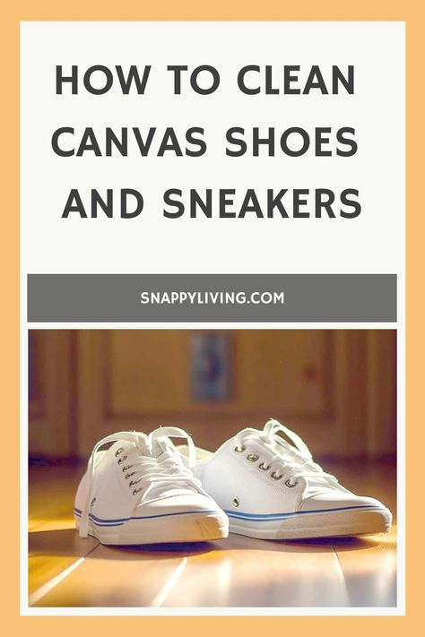 How to Clean Canvas Shoes and Sneakers Sneaker Cleaning Hacks, Shoe Cleaner Diy, Cleaning White Canvas Shoes, Clean Canvas Shoes, Remove Bleach Stains, Clean Suede Shoes, Ugg Sneakers, Shoe Cleaner, Remove Oil Stains