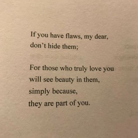 Flaws Quotes, Loving Couples, Mark Anthony, Beautiful Life, Thoughts Quotes, Great Quotes, Beautiful Words, Inspirational Words, Words Quotes