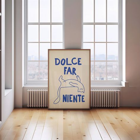 Dolce far niente Art Print | Italian saying, Neutral Blue Cat Lover Poster Cool Trendy apartment Aesthetic Living room decor Cat Owner art Dolce Far Niente Wallpaper, Apartment Aesthetic Living Room, Aesthetic Living Room Decor, Capricorn Art, Unique Wallpapers, Lover Poster, Dolce Far Niente, Neutral Blue, Trendy Apartment