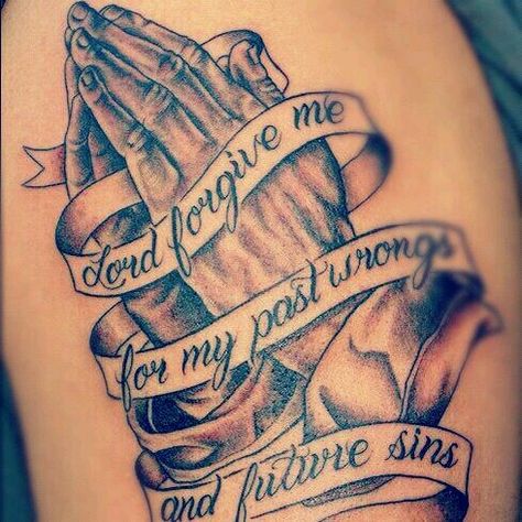 Lord forgive me for my past wrongs and future sins.. Prayer Hands Tattoo, Praying Hands Tattoo Design, Prayer Tattoo, Sin Tattoo, Praying Hands Tattoo, Rip Tattoo, Hands Tattoo, Prayer Hands, Ribbon Tattoos