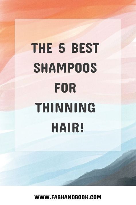 We tested and found the best shampoos for thinning hair. #thinninghair #hairloss #balding Shampoo For Hair Regrowth, Top 5 Shampoos For Thinning Hair, Shampoo And Conditioner For Thinning Hair, Best Shampoo And Conditioner For Thinning Hair, Best Shampoo For Thinning Hair Woman, Shampoo For Thinning Hair For Women, Best Shampoos For Thinning Hair, Best Shampoo For Loss Of Hair, Hair Thinning Remedies Woman