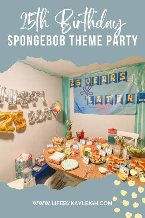 Spongebob What’s Funnier, 25th Birthday Food Ideas, You Know Whats Funnier Than 24, Spongebob Birthday Activities, 25 Years Later Spongebob Birthday, 25th Birthday Theme For Him, Spongebob What’s Funnier Than 24h, Spongebob Charcuterie Board, Spongebob 25th Birthday Party Food